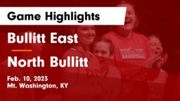 Bullitt East  vs North Bullitt  Game Highlights - Feb. 10, 2023