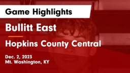 Bullitt East  vs Hopkins County Central  Game Highlights - Dec. 2, 2023