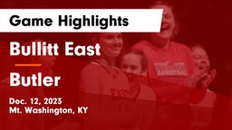 Bullitt East  vs Butler  Game Highlights - Dec. 12, 2023