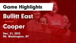 Bullitt East  vs Cooper  Game Highlights - Dec. 21, 2023