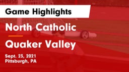 North Catholic  vs Quaker Valley  Game Highlights - Sept. 23, 2021