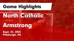 North Catholic  vs Armstrong  Game Highlights - Sept. 22, 2022