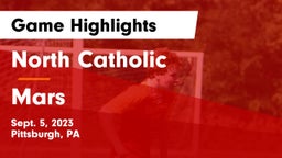 North Catholic  vs Mars  Game Highlights - Sept. 5, 2023