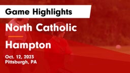 North Catholic  vs Hampton  Game Highlights - Oct. 12, 2023