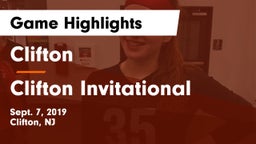 Clifton  vs Clifton Invitational Game Highlights - Sept. 7, 2019