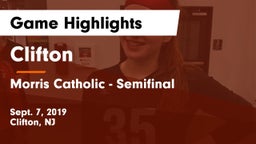 Clifton  vs Morris Catholic - Semifinal Game Highlights - Sept. 7, 2019