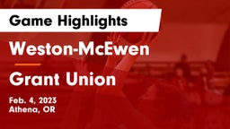 Weston-McEwen  vs Grant Union  Game Highlights - Feb. 4, 2023