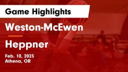Weston-McEwen  vs Heppner Game Highlights - Feb. 10, 2023