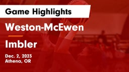 Weston-McEwen  vs Imbler Game Highlights - Dec. 2, 2023