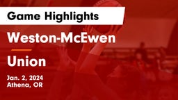Weston-McEwen  vs Union Game Highlights - Jan. 2, 2024