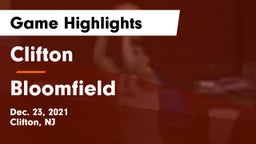 Clifton  vs Bloomfield  Game Highlights - Dec. 23, 2021