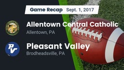 Recap: Allentown Central Catholic  vs. Pleasant Valley  2017
