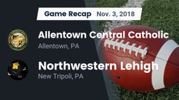 Recap: Allentown Central Catholic  vs. Northwestern Lehigh  2018