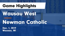 Wausau West  vs Newman Catholic  Game Highlights - Dec. 1, 2019