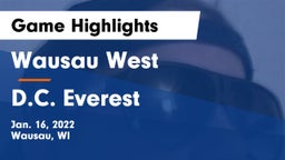 Wausau West  vs D.C. Everest  Game Highlights - Jan. 16, 2022