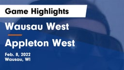 Wausau West  vs Appleton West  Game Highlights - Feb. 8, 2022