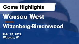 Wausau West  vs Wittenberg-Birnamwood  Game Highlights - Feb. 20, 2023