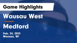 Wausau West  vs Medford  Game Highlights - Feb. 24, 2023