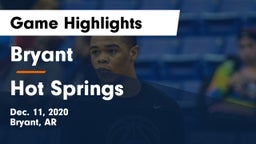 Bryant  vs Hot Springs  Game Highlights - Dec. 11, 2020