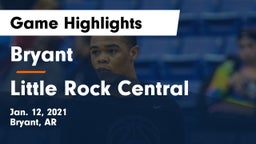 Bryant  vs Little Rock Central  Game Highlights - Jan. 12, 2021