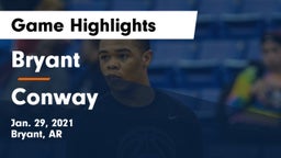 Bryant  vs Conway  Game Highlights - Jan. 29, 2021