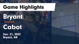 Bryant  vs Cabot  Game Highlights - Jan. 21, 2022