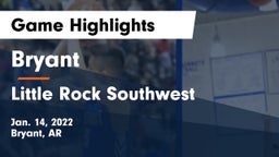 Bryant  vs Little Rock Southwest  Game Highlights - Jan. 14, 2022