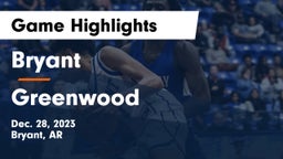 Bryant  vs Greenwood  Game Highlights - Dec. 28, 2023