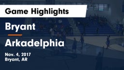 Bryant  vs Arkadelphia  Game Highlights - Nov. 4, 2017