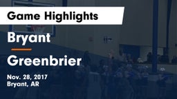 Bryant  vs Greenbrier  Game Highlights - Nov. 28, 2017