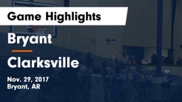 Bryant  vs Clarksville  Game Highlights - Nov. 29, 2017