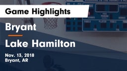 Bryant  vs Lake Hamilton  Game Highlights - Nov. 13, 2018