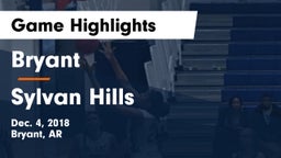 Bryant  vs Sylvan Hills  Game Highlights - Dec. 4, 2018