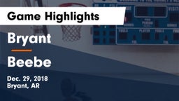 Bryant  vs Beebe  Game Highlights - Dec. 29, 2018