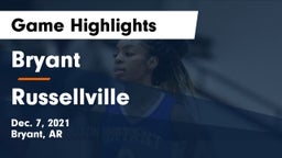 Bryant  vs Russellville  Game Highlights - Dec. 7, 2021