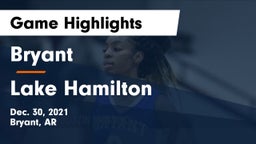 Bryant  vs Lake Hamilton  Game Highlights - Dec. 30, 2021