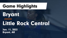Bryant  vs Little Rock Central  Game Highlights - Jan. 11, 2022