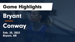 Bryant  vs Conway  Game Highlights - Feb. 25, 2022