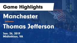 Manchester  vs Thomas Jefferson Game Highlights - Jan. 26, 2019