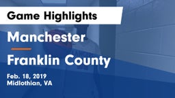 Manchester  vs Franklin County  Game Highlights - Feb. 18, 2019