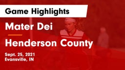 Mater Dei  vs Henderson County  Game Highlights - Sept. 25, 2021