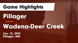 Pillager  vs Wadena-Deer Creek  Game Highlights - Jan. 12, 2024