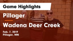 Pillager  vs Wadena Deer Creek Game Highlights - Feb. 7, 2019