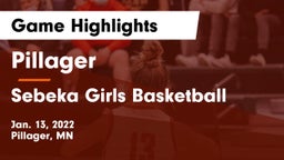 Pillager  vs Sebeka Girls Basketball Game Highlights - Jan. 13, 2022