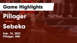 Pillager  vs Sebeka  Game Highlights - Feb. 15, 2022