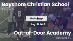 Matchup: Bayshore Christian vs. Out-of-Door Academy  2018