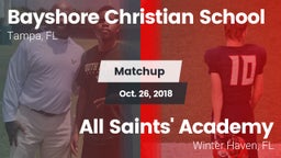 Matchup: Bayshore Christian vs. All Saints' Academy  2018