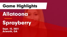 Allatoona  vs Sprayberry Game Highlights - Sept. 15, 2021