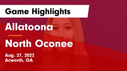 Allatoona  vs North Oconee  Game Highlights - Aug. 27, 2022