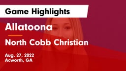 Allatoona  vs North Cobb Christian  Game Highlights - Aug. 27, 2022